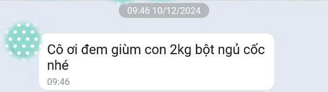Tin nhắn của khách: Đặt 2 kg bột ngũ cốc